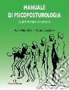 Manuale di psicoposturologia. La psicoterapia cinestesica libro