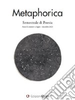 Metaphorica. Semestrale di poesia (2023). Vol. 4 libro