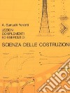 Lezioni, complementi ed esercizi di scienza delle costruzioni. Vol. 1 libro di Samuelli Ferretti Alessandro