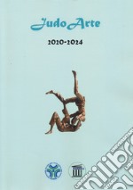 JudoArte 2020-2024. Ediz. illustrata libro