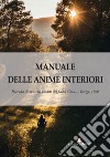 Manuale delle anime interiori. Raccolta di opuscoli inediti. Parigi, 1898 libro