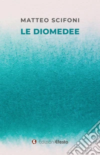 Le diomedee libro