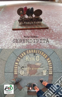 Serendipità-Serendipeco. Ediz. bilingue libro