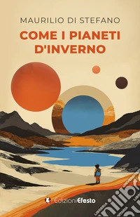 Come i pianeti d'inverno