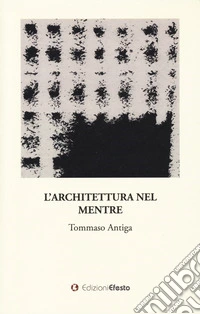 L'architettura nel mentre libro