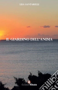 Il giardino dell'anima libro