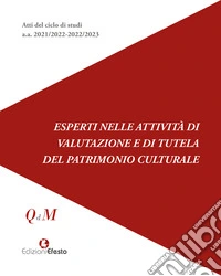 Esperti nelle attività di valutazione e di tutela del patrimonio culturale libro