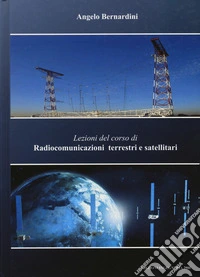 Lezioni del corso di radiocomunicazioni terrestri e satellitari