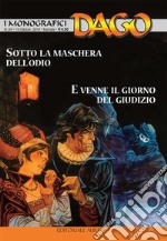 Sotto la maschera dell'odio-E venne il giorno del giudizio. I monografici. Vol. 34 libro