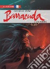 Barracuda. Vol. 6: Liberazione libro di Dufaux Jean