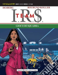 Gioco di squadra. I.R.$. Team