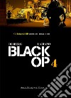 Black Op. Vol. 4 libro