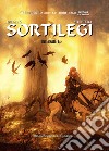 Sortilegi. Vol. 1 libro