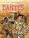 Dantès. Vol. 4-5: Il veleno d'ebano-Verità tossiche libro di Boisserie Pierre Guillaume Philippe