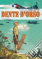 Dente d'orso. Vol. 1: Max libro