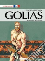 Golias. Vol. 4: La morte nell'anima libro