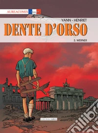Dente d'orso. Vol. 3: Werner