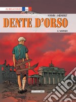 Dente d'orso. Vol. 3: Werner libro