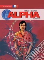 Alpha. Vol. 15: Roadies libro