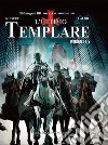 L'ultimo templare. Vol. 1-3: Il codificatore-Il cavaliere della cripta libro