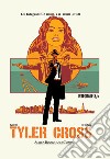 Tyler Cross. Vol. 3: Miami libro di Nury Fabien