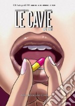 Le cavie. One shot libro