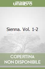 Sienna. Vol. 1-2
