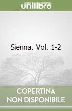 Sienna. Vol. 1-2 libro