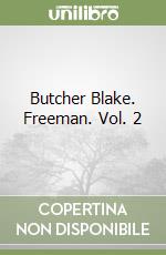 Butcher Blake. Freeman. Vol. 2 libro