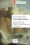 L'arte della scrittura. Testo inglese a fronte libro