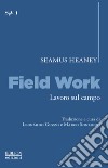 Field work-Lavoro sul campo libro