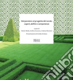 Dal pensiero al progetto del verde. Saperi, abilità e competenze libro