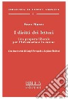 I diritti dei lettori. Una proposta liberale per l'informazione in catene libro di Marzo Enzo