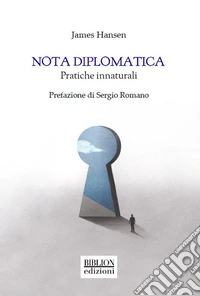 Nota diplomatica. Pratiche innaturali