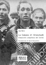 La Comune di Kronstadt. Crepuscolo sanguinoso dei Soviet