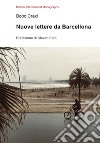 Nuove lettere da Barcellona libro di Craxi Bobo