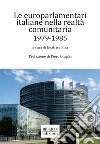 Le europarlamentari italiane nella realtà comunitaria 1979-1985 libro