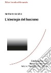 L'ideologia del fascismo libro