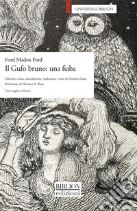 Il Gufo bruno: una fiaba. Ediz. multilingue libro