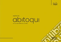 Abito qui