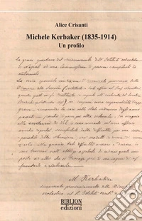 Michele Kerbaker (1835-1914). Un profilo libro