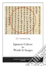 Japanese culture in words & images libro