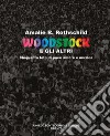 Woodstock e gli altri. Cinquanta foto di pace amore e musica libro di Rothschild Amalie R.