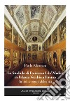 Lo studiolo di Francesco I de' Medici in Palazzo Vecchio a Firenze. Simboli e segreti alchemici libro di Maresca Paola