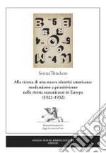 Alla ricerca di una nuova identità americana: modernismo e primitivismo nelle riviste statunitensi in Europa (1921-1932)