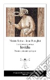 Invidia. I sette peccati capitali. Percorso psicoantropologico. Nuova ediz. libro di Serino Vinicio Battaglini Irene