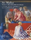 Ars medica nelle Gallerie degli Uffizi. Nuova ediz. libro