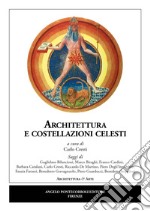 Architettura e costellazioni celesti libro