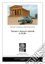 Turismo e itinerari culturali in Sicilia libro