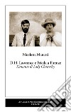 D.H. Lawrence e Frieda a Firenze. L'amante di Lady Chatterley. Nuova ediz. libro di Manetti Nicoletta